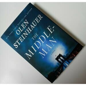 The Middle Man Spy Espionage Betrayal Thriller by Olen Steinhauer Fiction Book